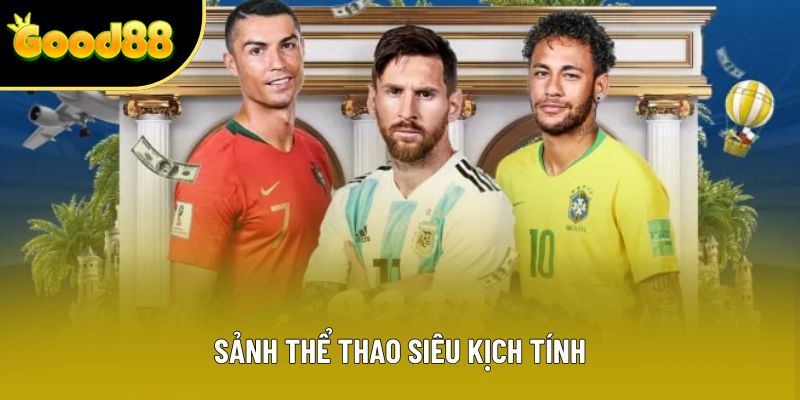 Sảnh thể thao siêu kịch tính