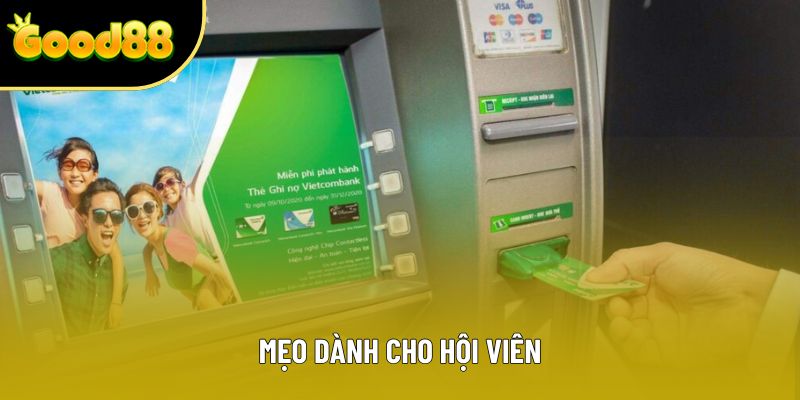Mẹo dành cho hội viên