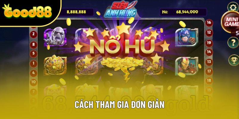 Cách tham gia đơn giản